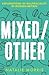 Mixed/Other: Explorations of Multiraciality in Modern Britain