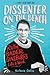 Dissenter on the Bench: Ruth Bader Ginsburg's Life and Work