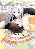 I Can't Believe I Slept With You!, Vol. 1