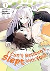 I Can't Believe I Slept With You!, Vol. 1 by Miyako Miyahara