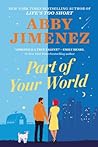 Part of Your World by Abby Jimenez