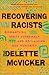Recovering Racists by McVicker