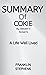 SUMMARY OF COKIE BY STEVEN V. ROBERTS: A Life Well Lived
