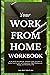 Your Work From Home Workboo...