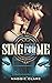 Sing for Me (Tactical Solutions International)