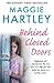 Behind Closed Doors (Maggie Hartley Foster Carer Stor)