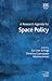 A Research Agenda for Space Policy (Elgar Research Agendas)
