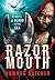 Razormouth: A Novel of Bloo...
