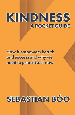 Kindness : A Pocket Guide