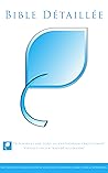 Bible Détaillée: ...