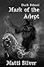 Dark School: Mark of the Adept