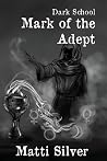 Dark School: Mark...