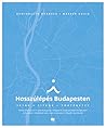 Hosszúlépés Budapesten - Séták, titkok, történetek Hosszúlépés Budapesten - Séták, titkok, történetek