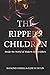 The Ripper's Children: Insi...