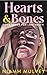 Hearts & Bones: Love Songs ...