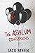 The Asylum Confessions (The Asylum Confession Files)