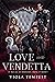 Love and Vendetta
