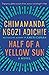 Half of a Yellow Sun