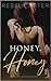 Honey, Honey (The Cairn, #2)
