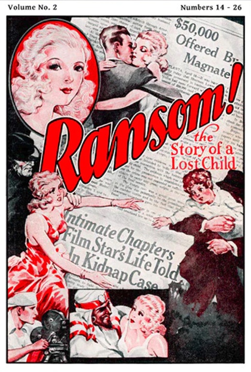 Ransom! The Story of a Lost Child; Intimate Chapters of a Film Star's Life (Ransom!, #2)