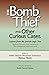 The Bomb Thief and Other Curious Cases by Rabbi Yitzchok Karlinsky