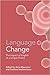 Language Change: The Impact of English as a Lingua Franca