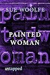 Painted Woman
