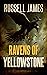 Ravens of Yellowstone (Kath...