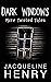 Dark Windows by Jacqueline Henry Dark Windows by Jacqueline Henry