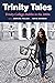 Trinity Tales: Trinity Coll...