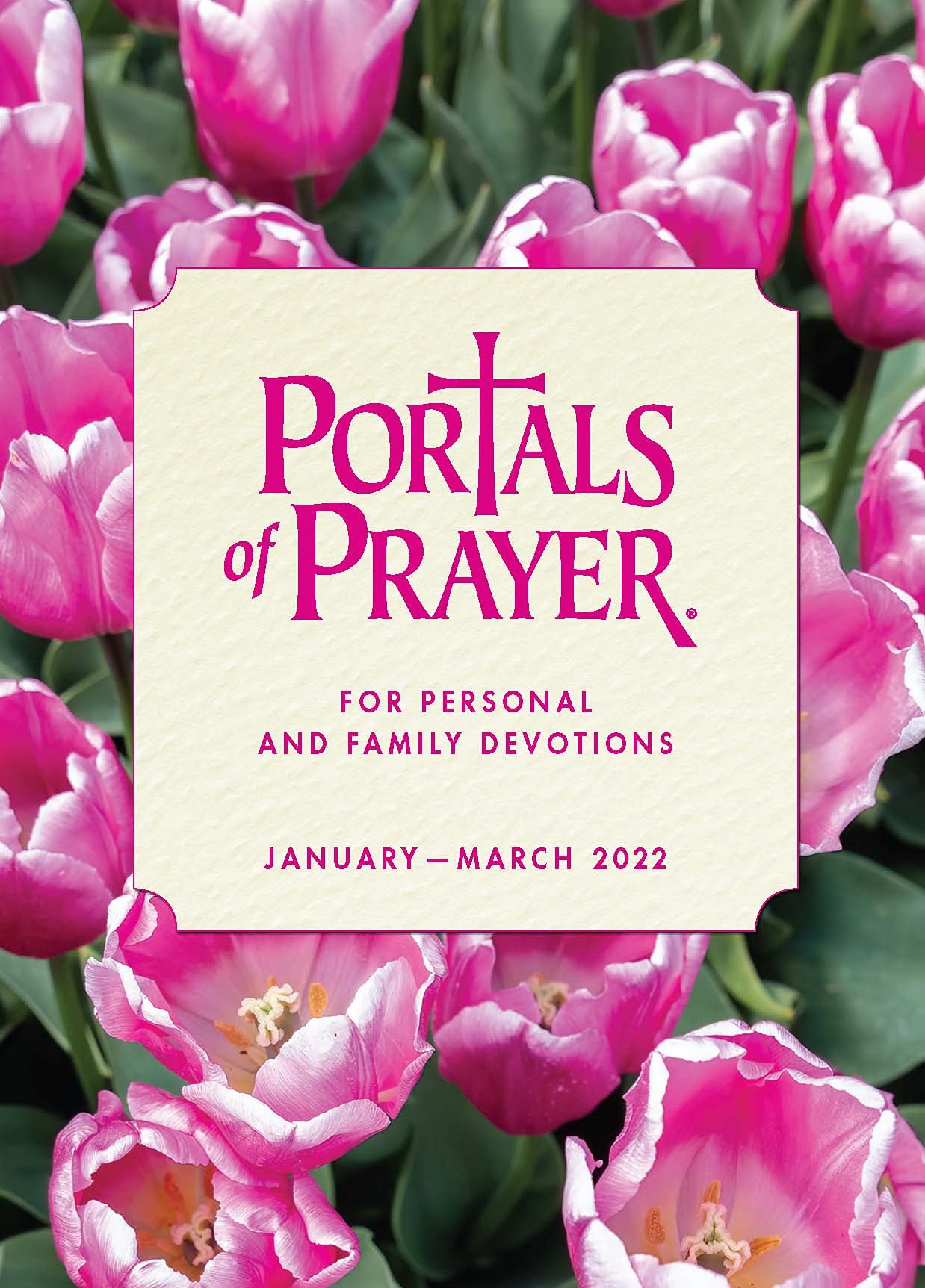 Portals of Prayer, Jan-Mar 2022 (Kindle Edition)