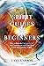 Spirit Guides for Beginners...