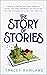 The Story of Stories by Tracey Rowland