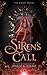 Siren's Call by Jessica Cage