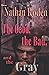 The Good, the Bad, and the Gray: The Casper Halliday NYPD Series Book 4