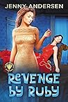 Revenge by Ruby (The Emma Goldsmith Mysteries Book 3)