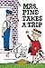 Mrs. Pine Takes a Trip by Leonard Kessler Mrs. Pine Takes a Trip by Leonard Kessler