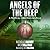 Angels of the Deep (AJ Bailey Adventure)