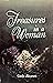 Treasures in a Woman