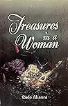 Treasures in a Woman