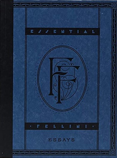 Essential Fellini-Essays