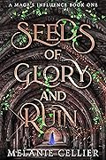 Seeds of Glory and Ruin