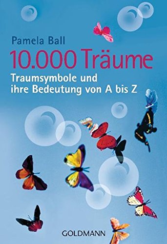 10.000 Träume: Traumsymbole und ihre Bedeutung von A bis Z (Paperback)