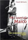 On l'appelait Maïco by Yseult Williams