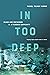 In Too Deep: Class and Mothering in a Flooded Community