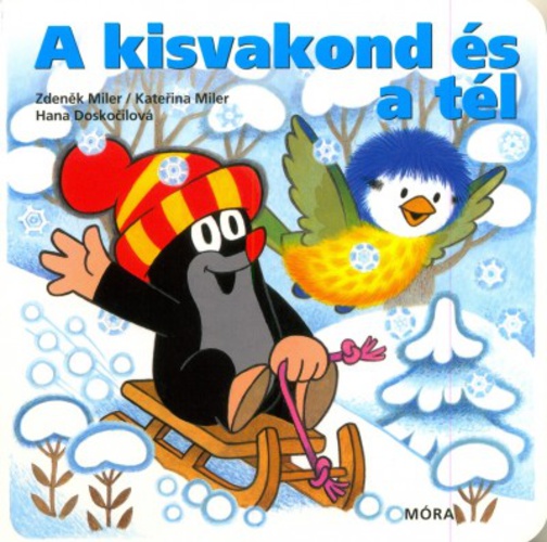 A ​kisvakond és a tél (Hardcover)