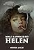 What Happened To Helen