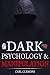 Dark Psychology & Manipulat...