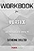 Workbook on Vortex by PowerNotes