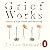 Grief Works: Stories of Life, Death and Surviving